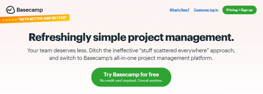 Basecamp is a solid team task management software.