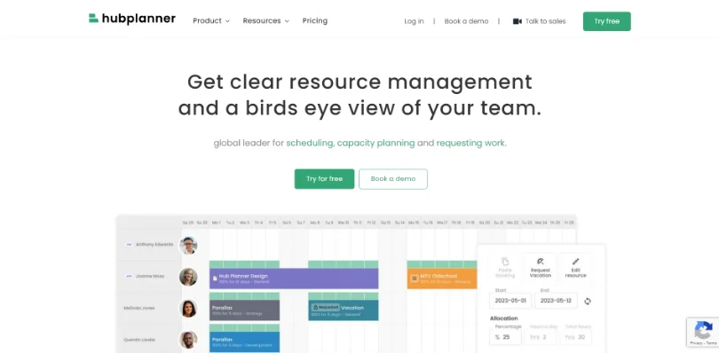 Hub Planner is a complete platform for resource scheduling.